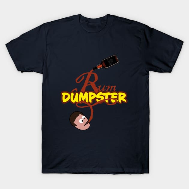 Rum Dumpster T-Shirt by clayjs